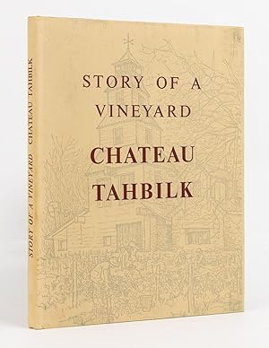 Story of a Vineyard. Chateau Tahbilk