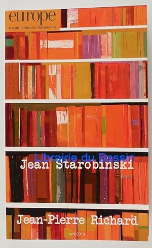 Europe n°1080 Jean Starobinski Jean-Pierre Richard
