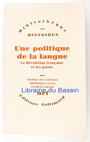 Une politique de la langue La Révolution française et les patois L'enquête de Grégoire