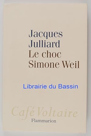 Le choc Simone Weil