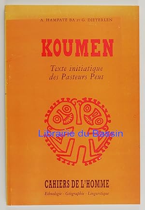 Koumen Texte initiatique des Pasteurs Peul