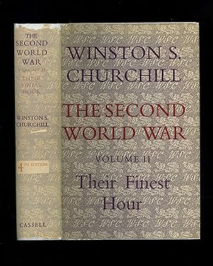 THE SECOND WORLD WAR: Vol. 2 - THEIR FINEST HOUR (Fourth edition) - near fine copy in vg dw