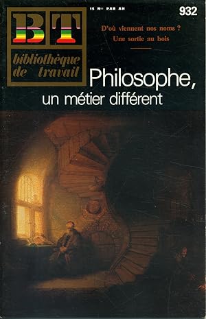 Bibliothèque de travail N° 932. Philosophe, un métier différent. 5 février 1983.