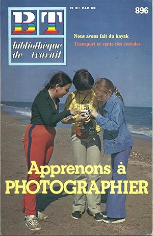 Bibliothèque de travail N° 896. Apprenons à photographier. 10 octobre 1980.