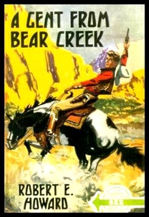 A GENT FROM BEAR CREEK - Breckinridge Elkins