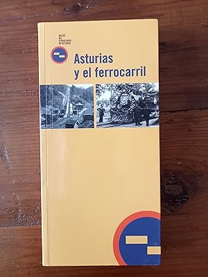 ASTURIAS Y EL FERROCARRIL