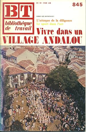 Bibliothèque de travail N° 845. Vivre dans un village andalou. 1er mai 1977.