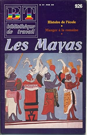 Bibliothèque de travail N° 926.Les Mayas. 1er octobre 1982.