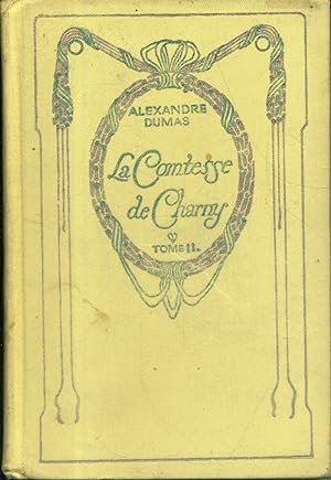 La Comtesse de Charny. Tome 2 seul. Vers 1920.