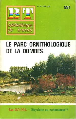 Bibliothèque de travail N° 881. Le parc ornithologique de la Dombes. 10 octobre 1979.