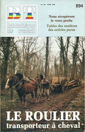 Bibliothèque de travail N° 894. Le roulier, transporteur à cheval. 30 juin 1980.