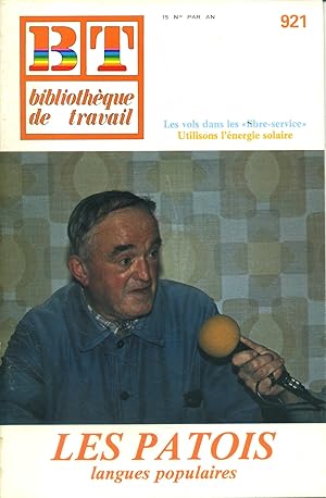 Bibliothèque de travail N° 921. Les patois, langues populaires. 20 avril 1982.