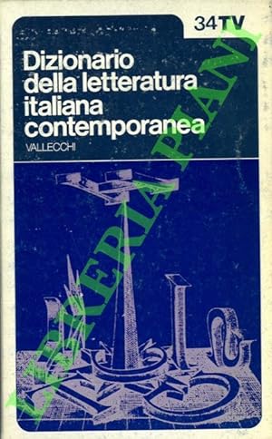 Dizionario della letteratura italiana contemporanea.