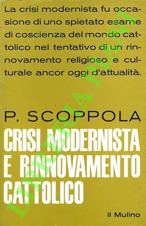 Crisi modernista e rinnovamento cattolico in Italia.