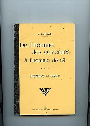 DE L' HOMME DES CAVERNES A L'HOMME DE 89 . HISTOIRE DE SIRAN