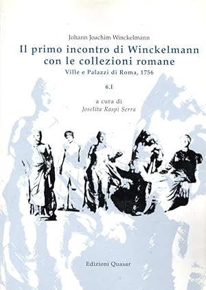 Il primo incontro di Winckelmann con le collezioni romane (Vol. 1)
