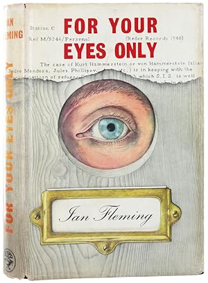 For Your Eyes Only. Five Secret Occasions in the Life of James Bond.