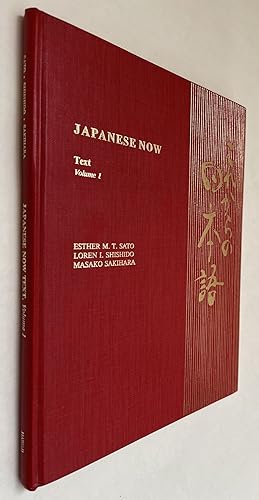 Japanese Now: Text ; Volume 1