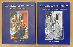 Renaissance Mysteries - Volume I: Natural Colour & Volume II: Proportion and Composition