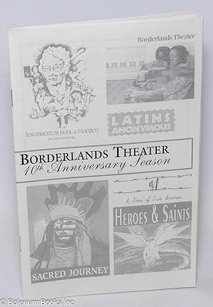 Borderlands Theater: 105h Anniversary Season