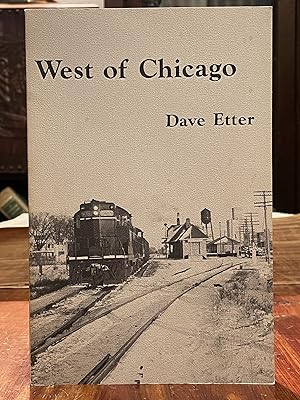 West of Chicago [FIRST EDITION]