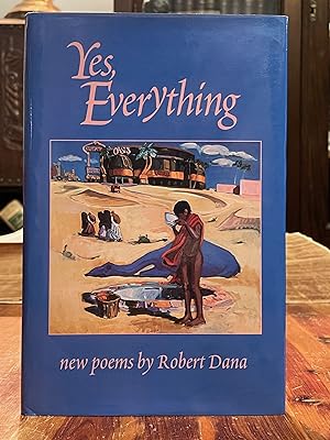 Yes, Everything [FIRST EDITION]