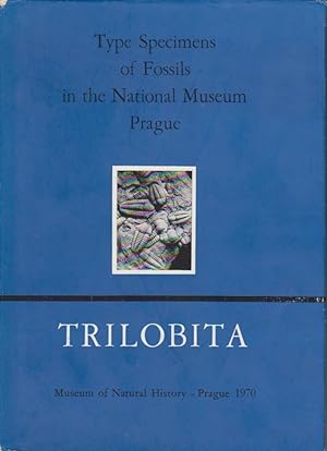 Type specimens of fossils in the National Museum Prague. Volume 1. Trilobita.