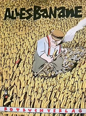 Alles Banane. Ein Gesamtdeutsches Kunstwerk Ein Gesamtdeutsches Kunstwerk