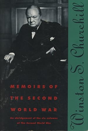 Memoirs of the Second World War: An Abridgement of the Six Volumes of the Second World War With a...