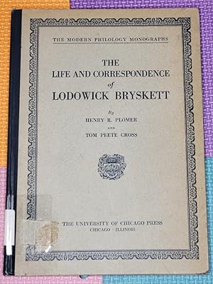 The Life and Correspondence of Lodowick Bryskett [The Modern Philology Monographs]