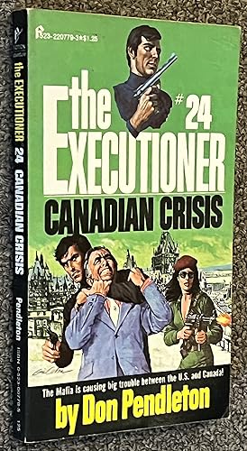 Canadian Crisis; The Executioner #24
