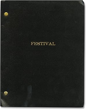 Festival (Original screenplay for an unproduced film)