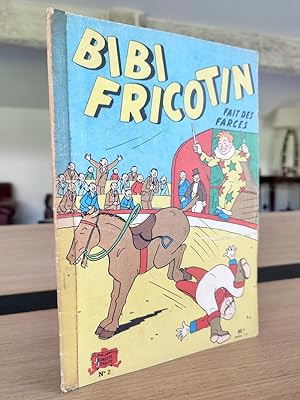 Bibi Fricotin fait des farces