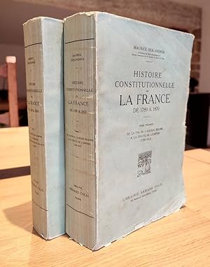 De la fin de l'ancien régime à la chute de l'Empire (1789 - 1815) (2 volumes). Histoire constitut...