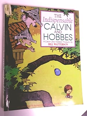 The Indispensable Calvin and Hobbes A Calvin and Hobbes Treasury