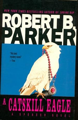 A castskill eagle - Robert B. Parker