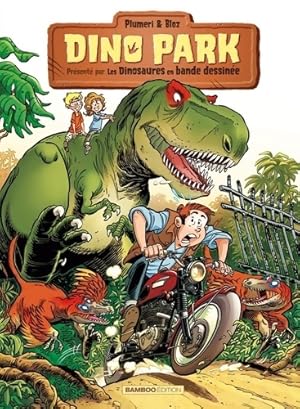 Dino Park Tome I - Bloz