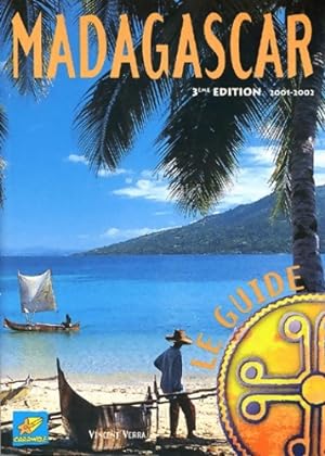 Madagascar. Le guide 3 me  dition 2001-2002 - Vincent Verra