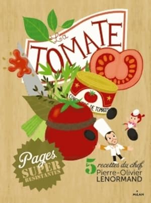 La tomate - Pierre-Olivier Lenormand