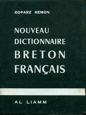 Nouveau dictionnaire breton-Fran?ais - Roparz Hemon