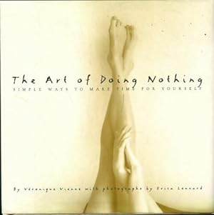 The art of doing nothing - V?ronique Vienne