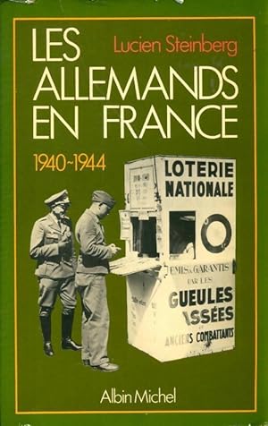 Les allemands en France : 1940-1944 - Lucien Steinberg