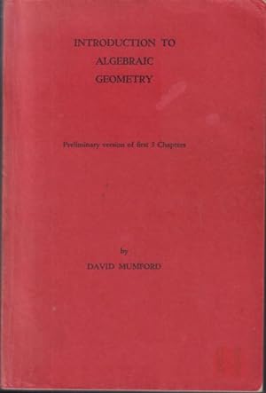 Introduction to Algebraic Geometry. (Preliminary version of first 3 chapters).