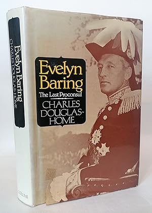 Evelyn Baring: The Last Proconsul