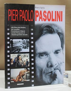Pier Paolo Pasolini. Alle Filme eines Dichters, der zu großen Provokationen fähig ist und die Fil...