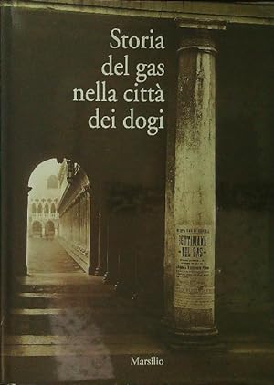 Storia del gas nella citta' dei dogi