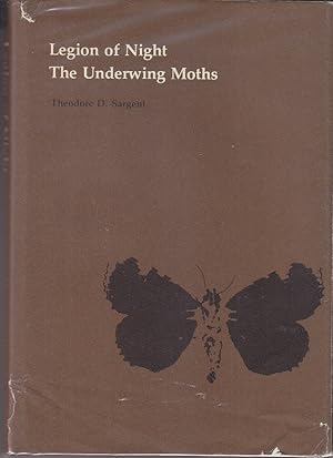 Legion of Night: The Underwing Moths [Signed, 1st Edition]