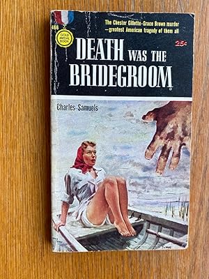 Death Was The Bridegroom # 466