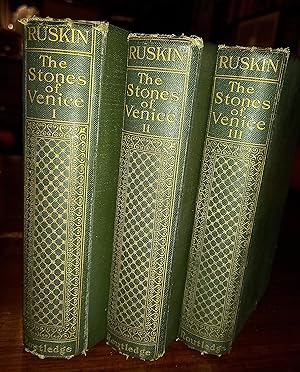 The stones of Venice by John Ruskin. With illustrations by the author. Vol.I-III