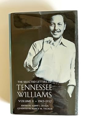 The Selected Letters of Tennessee Williams, Vol. 2: 1945-1957